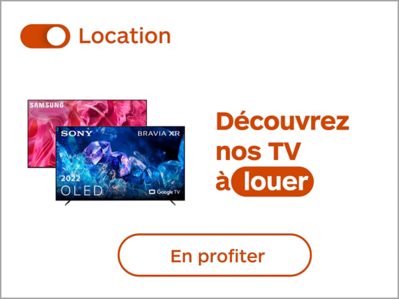 Découvrez nos TV à louer