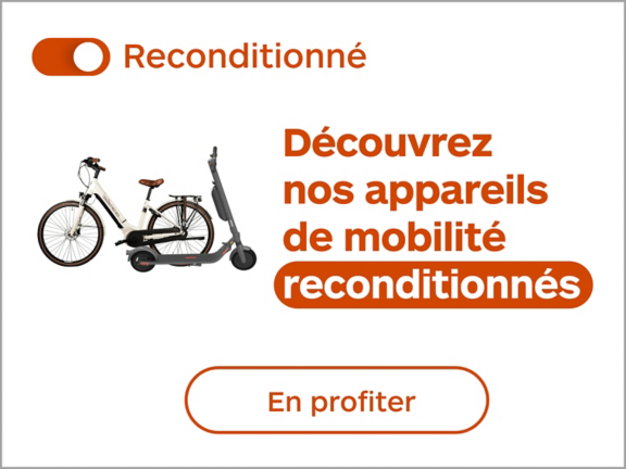 Appareils mobilité reconditionnés
