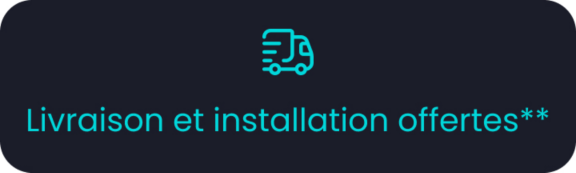 Livraison & installation offertes