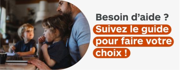 Besoin d'aide ? Suivez le guide