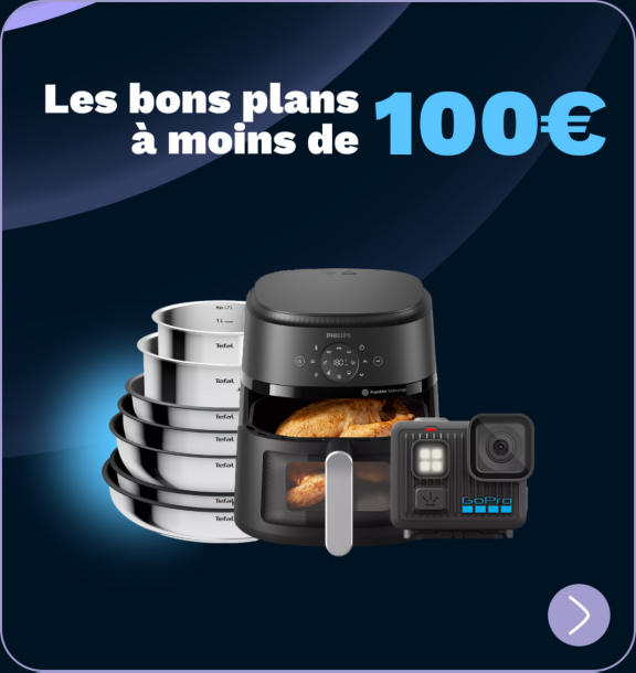 Les bons plans à moins de 100 €