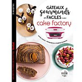 Livre de cuisine Dessain Et Tolra Gateaux gourmands avec Cake Factory