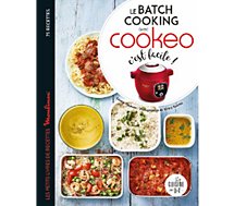 Livre de cuisine Dessain Et Tolra  Le batch cooking au cookeo