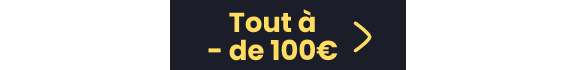 Tout à - de 100€