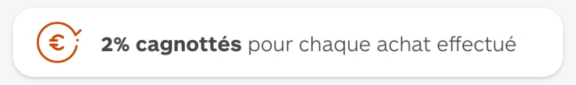 2% cagnottés pour chaque achat effectué
