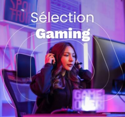 Sélection Gaming