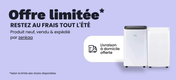 Offre limitée, restez au frais tout l'été