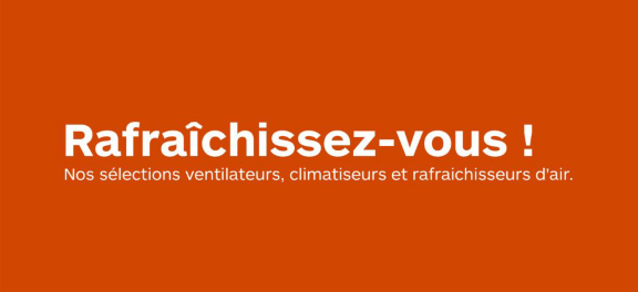 Rafraîchissez vous