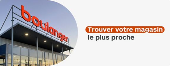 trouver votre magasin le plus proche