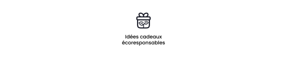 Idées cadeaux écoresponsables