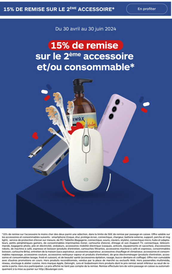 15% de remise sur le 2ème accessoire ou consommable