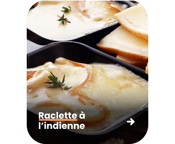 Raclette à l'indienne