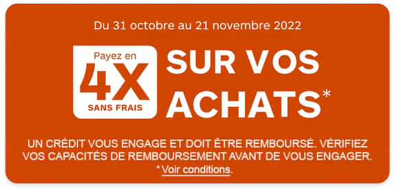 financement 4X sans frais sur vos achats, voir les conditions.
