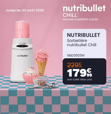 Sorbetière Nutribullet Chill
