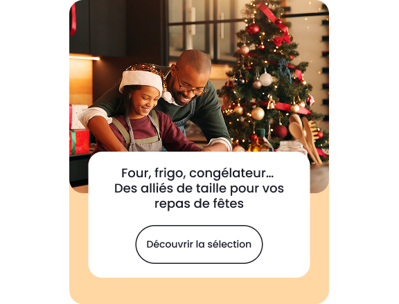 Four, frigo, congélateur… Des alliés de taille pour vos repas de fêtes