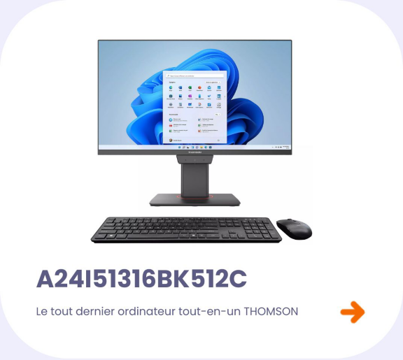 Ordinateur tout-en-un THOMSON A24I51316BK512C