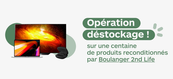 op-destockage-boulanger2ndlife