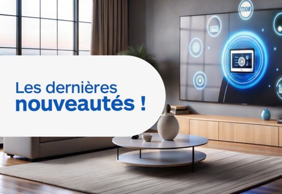 Les dernières nouveautés