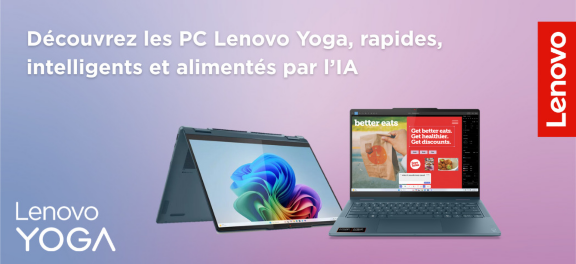 Découvrez les PC Lenovo Yoga, rapides, intelligents et alimentés par l'IA