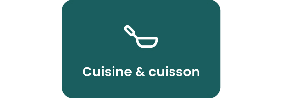 Cuisine & cuisson