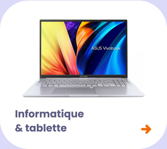 Informatique & tablette