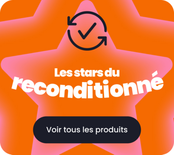 les stars du reconditionné
