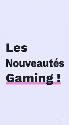 Découvrez les nouveautés Gaming sur Boulanger.com