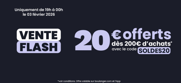 VENTE FLASH : 20€ offerts dès 200e d'achats avec le code SOLDES20