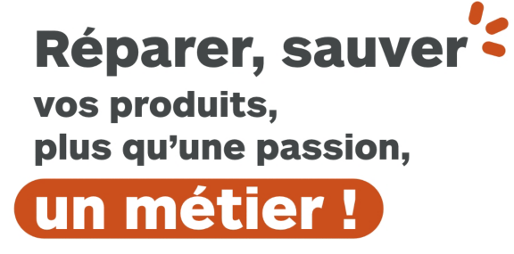 réparer, sauver vos produits plus qu'une passion, un métier ! 